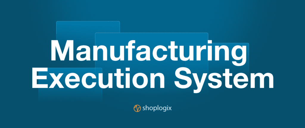 Feature image displaying the title of the article Manufacturing Execution System (MES)