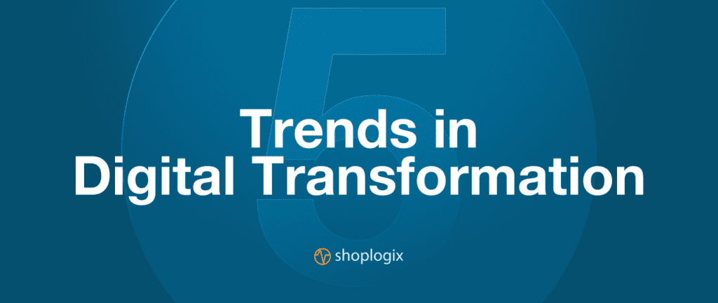Feature image displaying the title of the article five trends in digital transformation