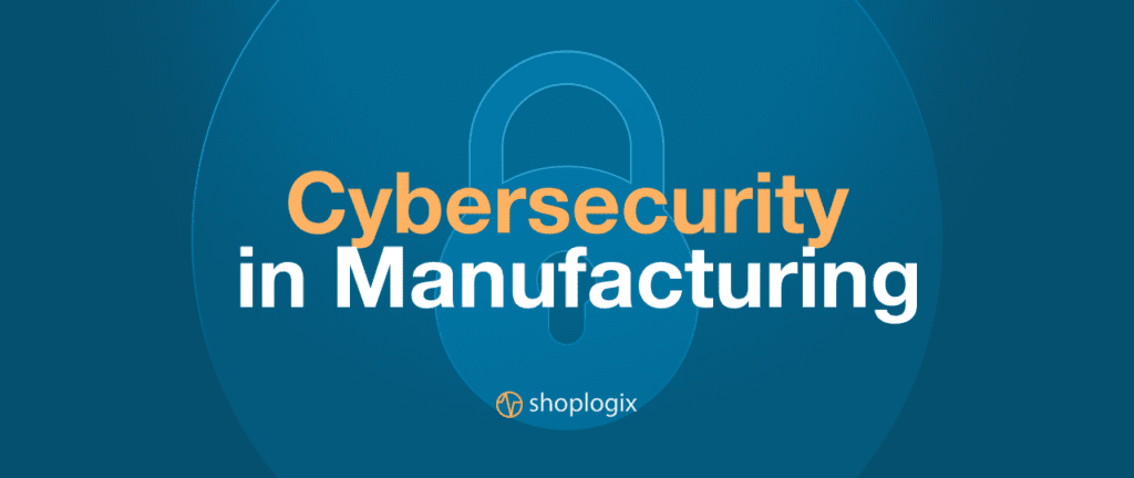 Feature image with letters spelling cybersecurity in manufacturing